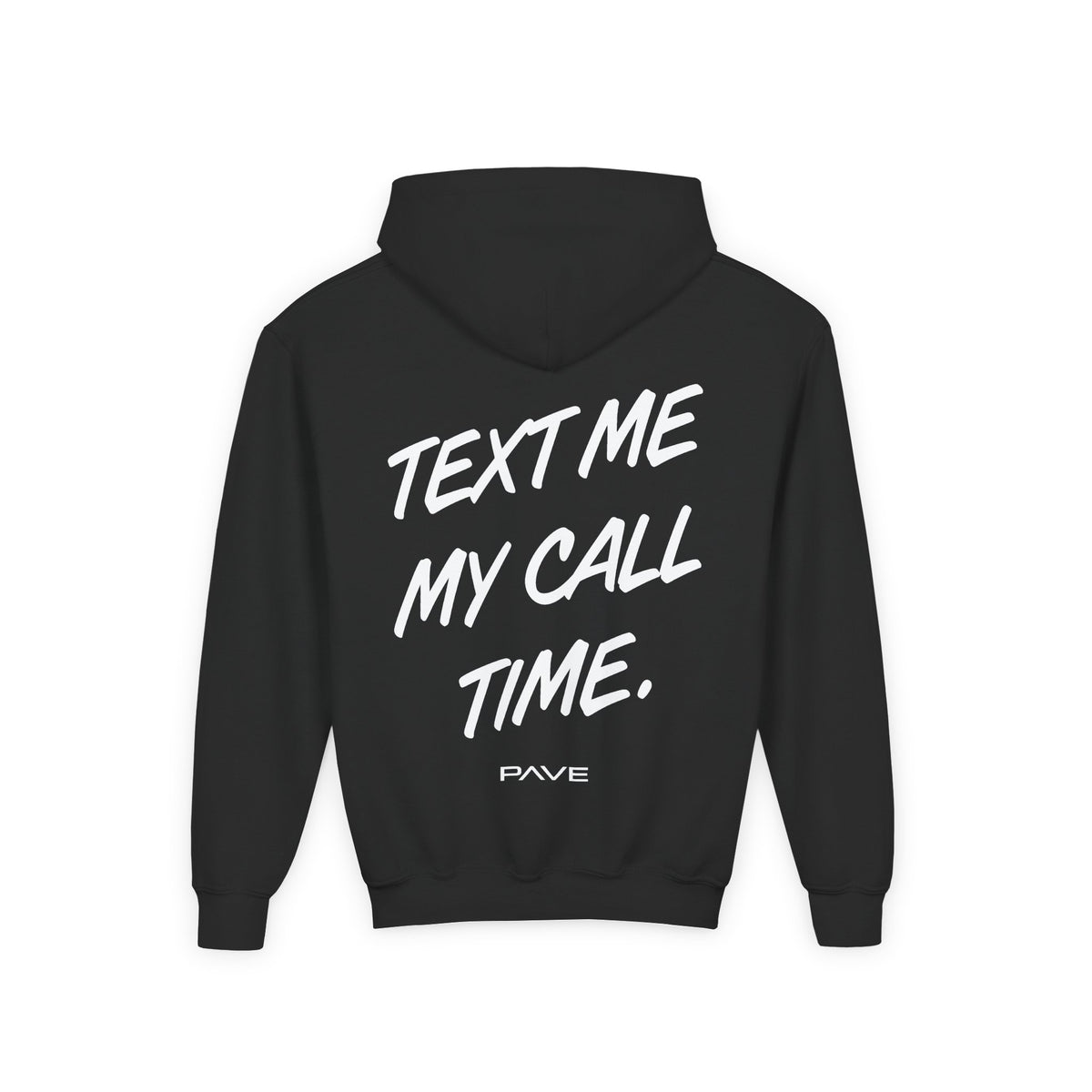 Text Me My Call Time Hoodie (Mini's)