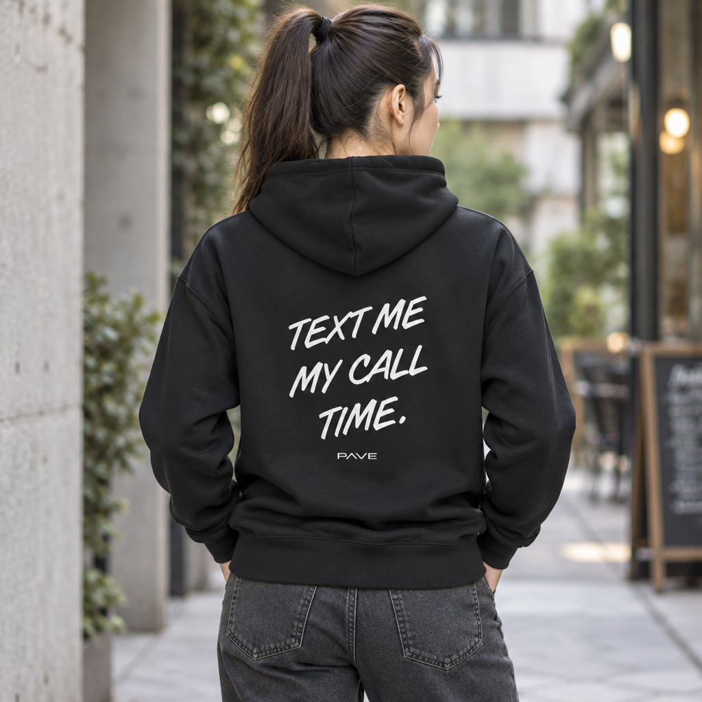 Adult Champion Hoodie — "Text Me My Call Time" Graphic Hoodie