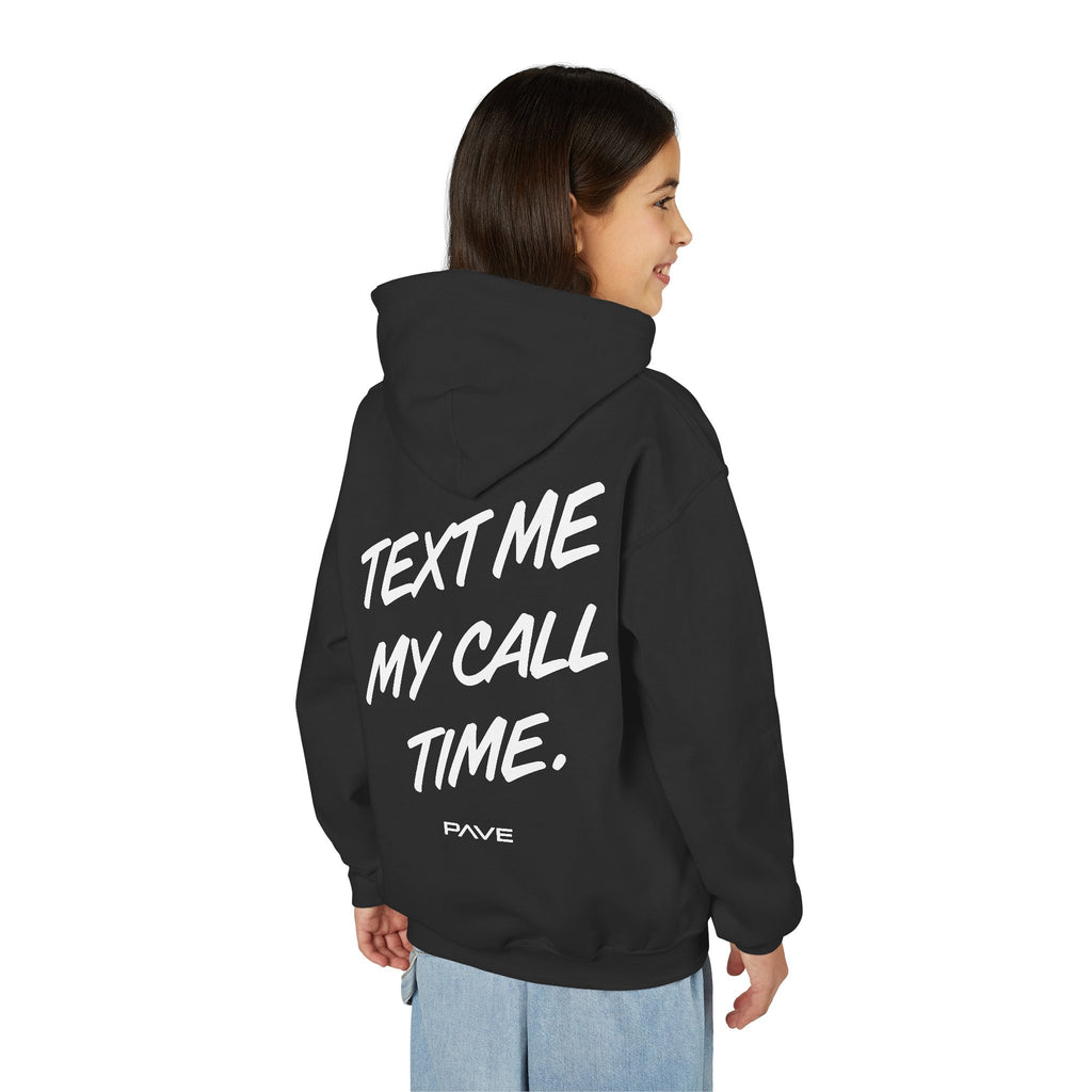 Text Me My Call Time Hoodie (Mini's)