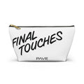Final Touches Pouch w T-bottom ( Hair Goodies)